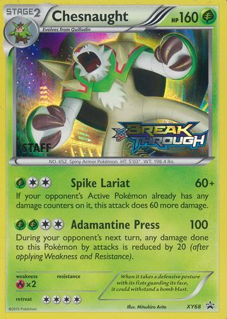 Chesnaught (XY68) (Staff) [XY: Black Star Promos] | GnG Games