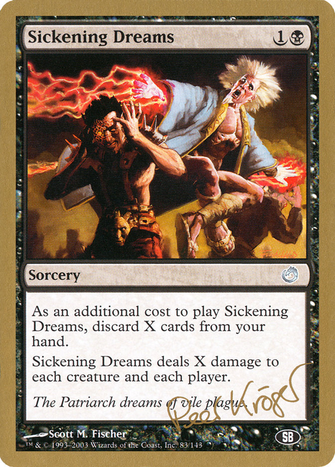 Sickening Dreams (Peer Kroger) (SB) [World Championship Decks 2003] | GnG Games