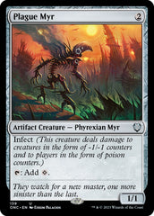 Plague Myr [Phyrexia: All Will Be One Commander] | GnG Games