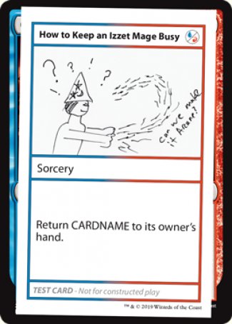 How to Keep an Izzet Mage Busy (2021 Edition) [Mystery Booster Playtest Cards] | GnG Games