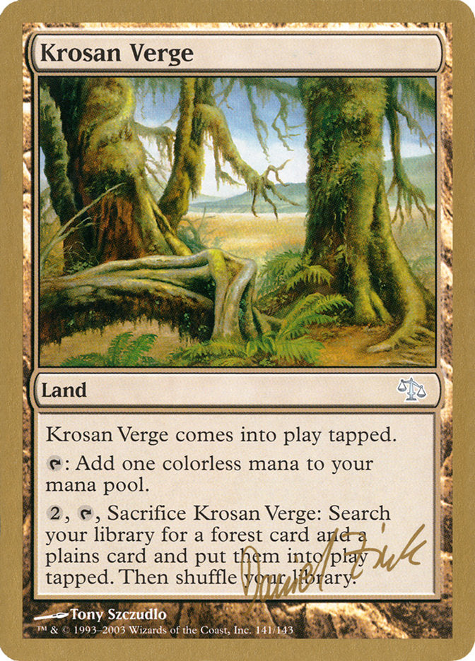 Krosan Verge (Daniel Zink) [World Championship Decks 2003] | GnG Games