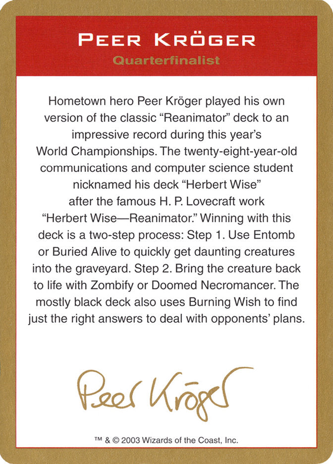 Peer Kroger Bio [World Championship Decks 2003] | GnG Games