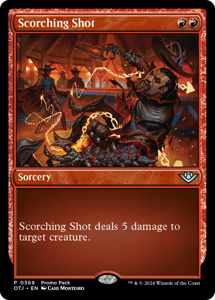 Scorching Shot (Promo Pack) [Outlaws of Thunder Junction Promos] | GnG Games