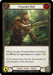 Wounded Bull (Yellow) [U-WTR201] (Welcome to Rathe Unlimited)  Unlimited Rainbow Foil | GnG Games