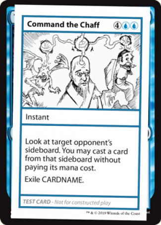 Command the Chaff (2021 Edition) [Mystery Booster Playtest Cards] | GnG Games