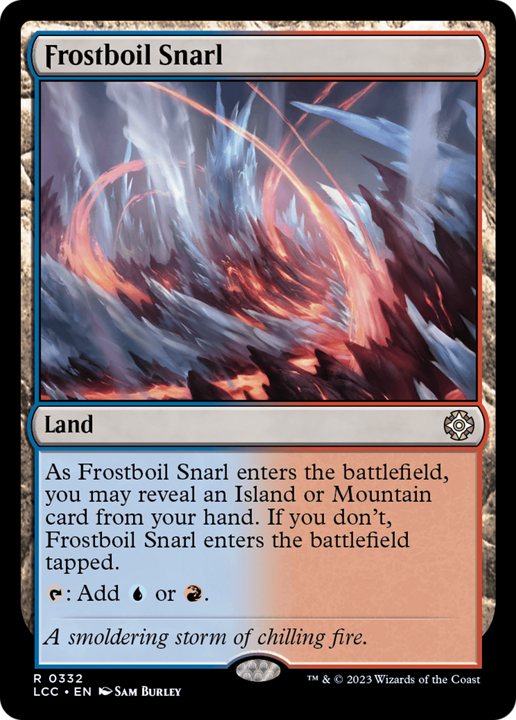 Frostboil Snarl [The Lost Caverns of Ixalan Commander] | GnG Games