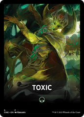 Toxic Theme Card [Phyrexia: All Will Be One Tokens] | GnG Games