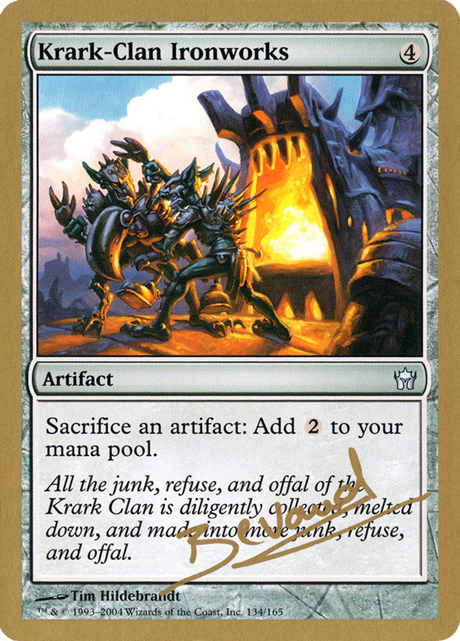 Krark-Clan Ironworks (Manuel Bevand) [World Championship Decks 2004] | GnG Games