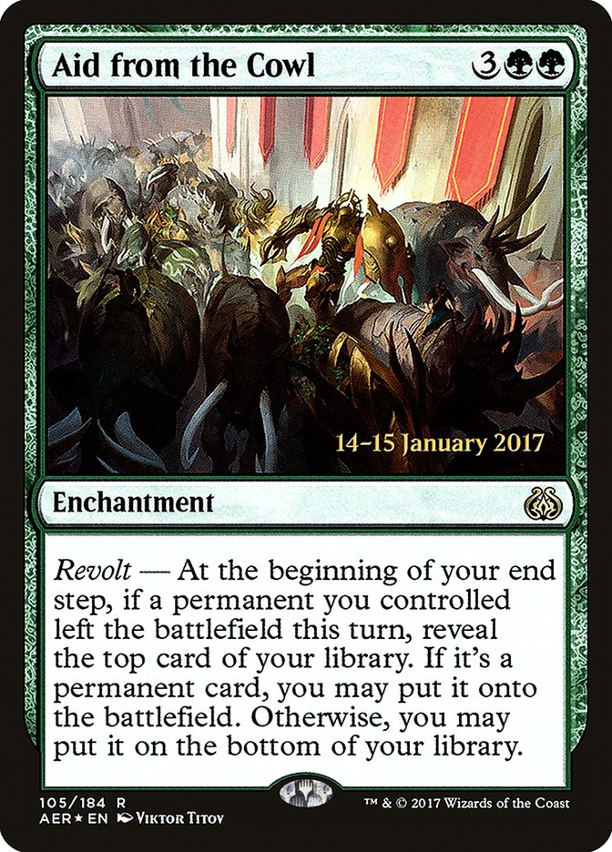 Aid from the Cowl [Aether Revolt Prerelease Promos] | GnG Games