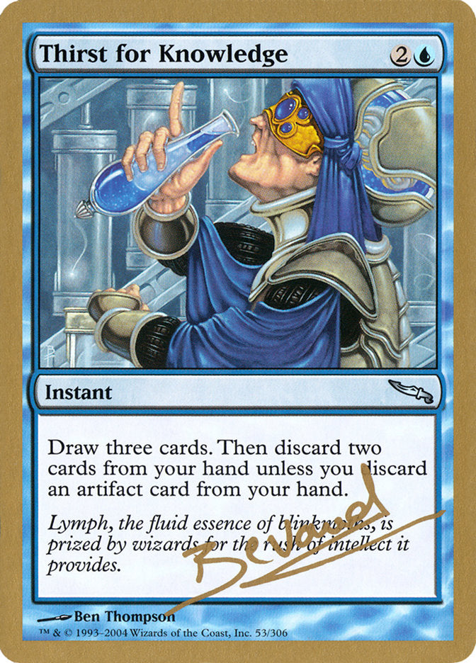 Thirst for Knowledge (Manuel Bevand) [World Championship Decks 2004] | GnG Games