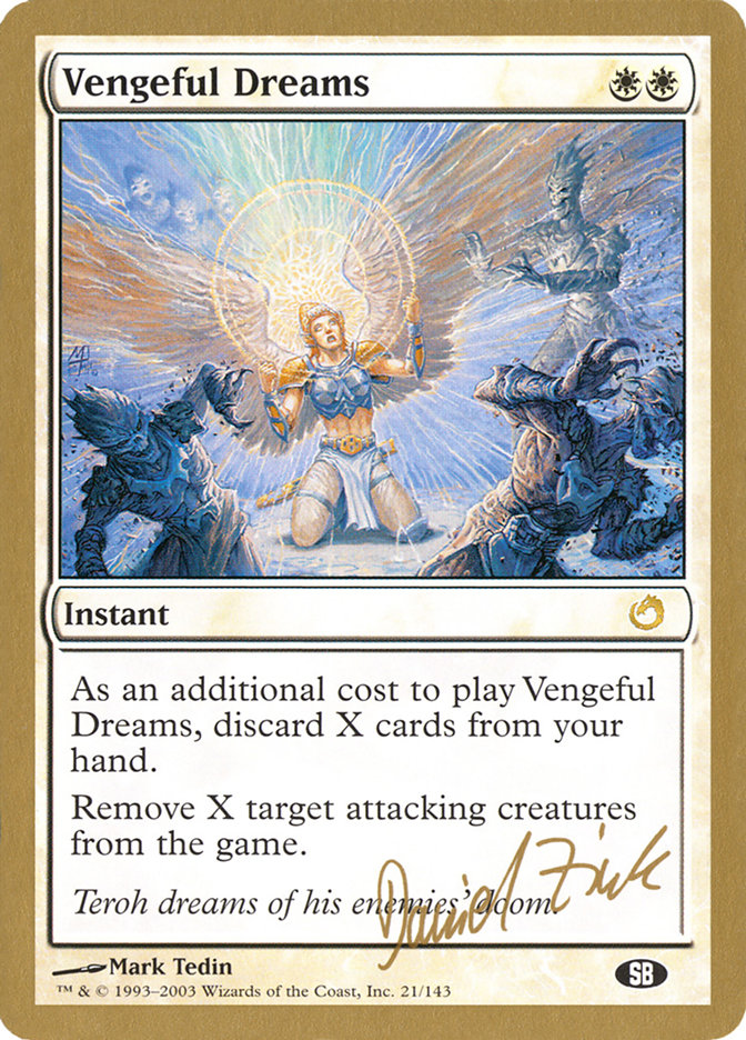 Vengeful Dreams (Daniel Zink) (SB) [World Championship Decks 2003] | GnG Games