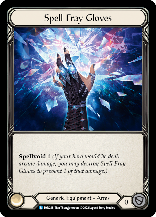 Spell Fray Gloves [DYN238] (Dynasty)  Cold Foil | GnG Games