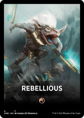 Rebellious Theme Card [Phyrexia: All Will Be One Tokens] | GnG Games