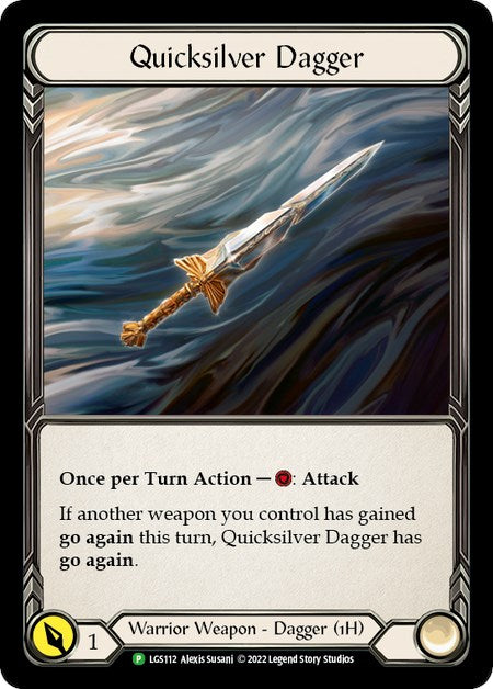 Quicksilver Dagger [LGS112] (Dynasty)  Cold Foil | GnG Games