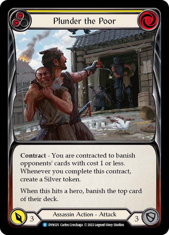 Plunder the Poor (Yellow) [DYN125] (Dynasty)  Rainbow Foil | GnG Games