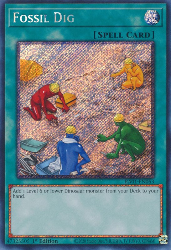 Fossil Dig [RA01-EN053] Platinum Secret Rare | GnG Games