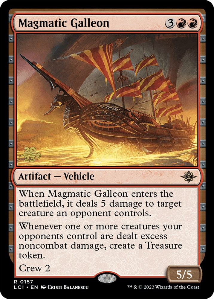 Magmatic Galleon [The Lost Caverns of Ixalan Prerelease Cards] | GnG Games
