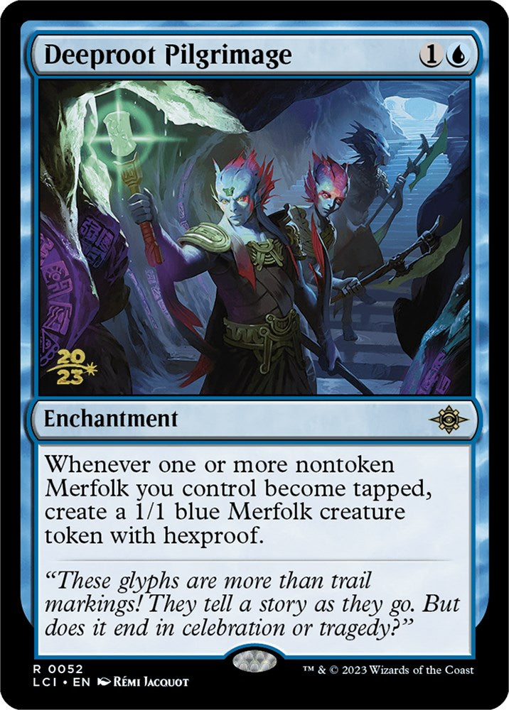 Deeproot Pilgrimage [The Lost Caverns of Ixalan Prerelease Cards] | GnG Games