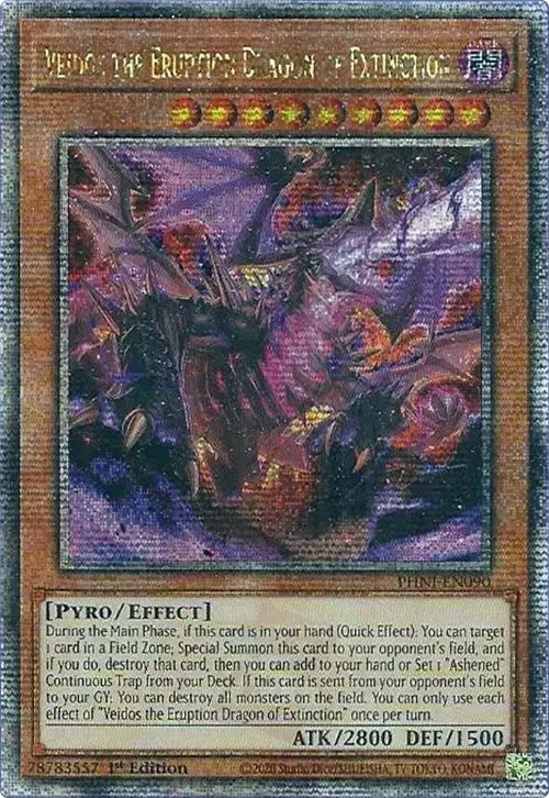 Veidos the Eruption Dragon of Extinction [PHNI-EN090] Quarter Century Secret Rare | GnG Games