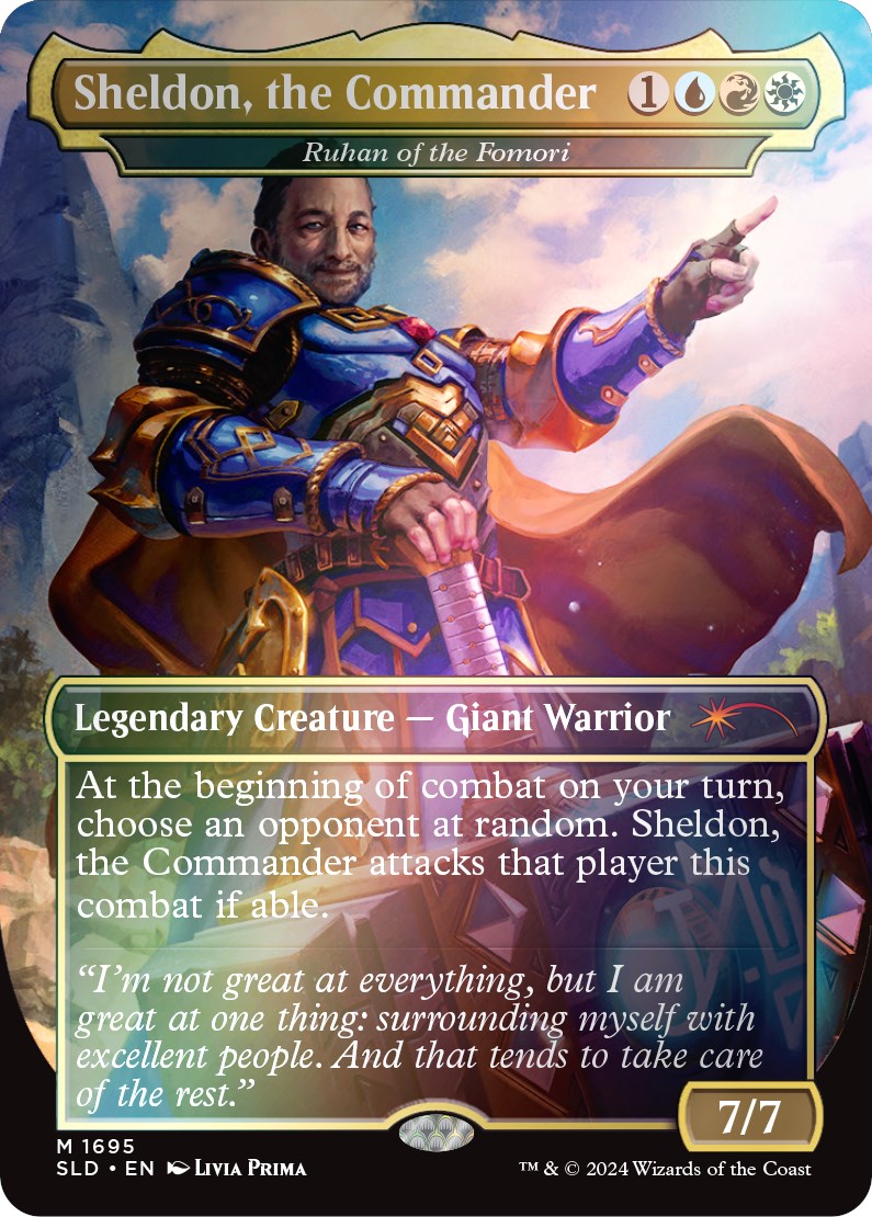 Sheldon, the Commander - Ruhan of the Fomori (Rainbow Foil) [Secret Lair Drop Series] | GnG Games