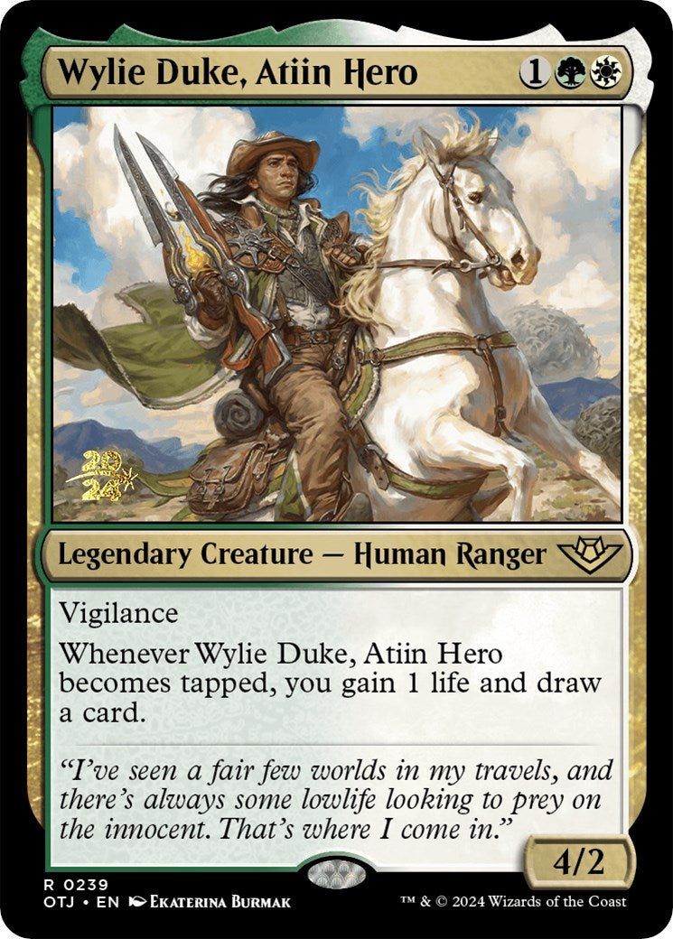 Wylie Duke, Atiin Hero [Outlaws of Thunder Junction Prerelease Promos] | GnG Games