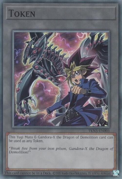 Token: Yugi Muto and Gandora-X the Dragon of Demolition [TKN5-EN001] Super Rare | GnG Games