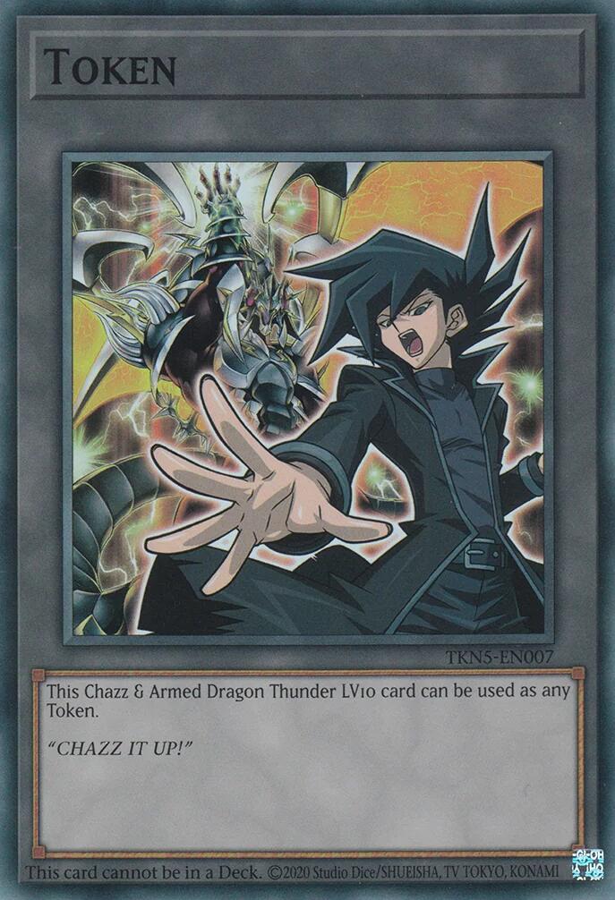 Token: Chazz & Armed Dragon Thunder LV10 [TKN5-EN007] Super Rare | GnG Games