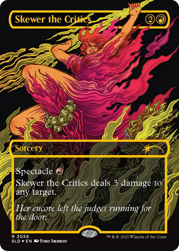Skewer the Critics (2056) (Raised Foil) [Secret Lair Drop Series] | GnG Games