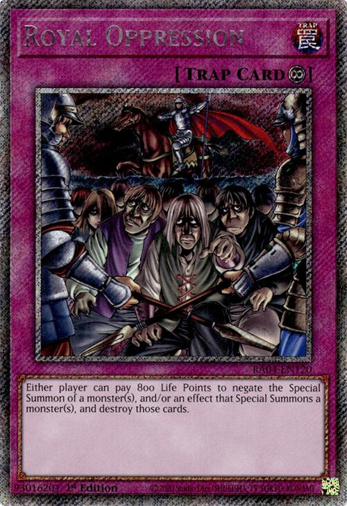 Royal Oppression [RA04-EN120] Platinum Secret Rare | GnG Games