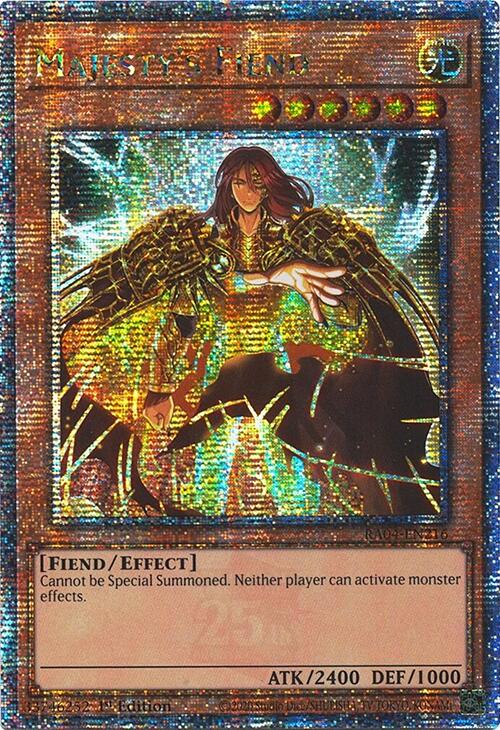Majesty's Fiend [RA04-EN216] Quarter Century Secret Rare | GnG Games