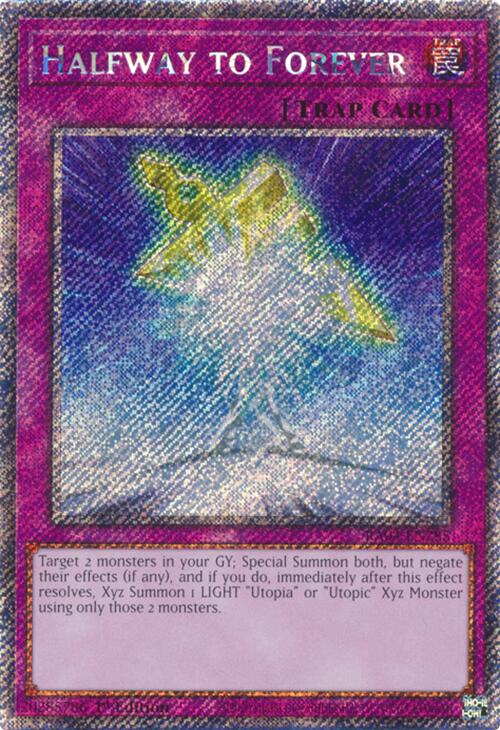 Halfway to Forever [RA04-EN285] Platinum Secret Rare | GnG Games