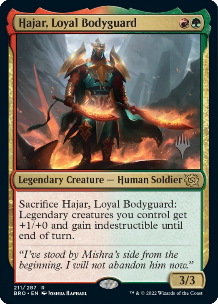 Hajar, Loyal Bodyguard (Promo Pack) [The Brothers' War Promos] | GnG Games