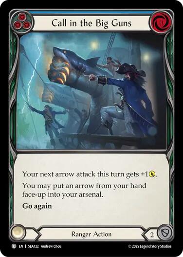Call in the Big Guns (Blue) [SEA122] (High Seas)  Rainbow Foil | GnG Games
