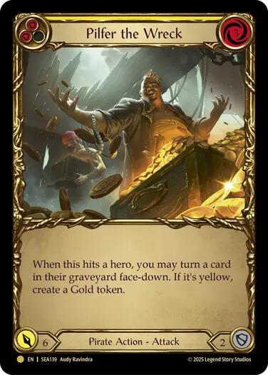 Pilfer the Wreck (Yellow) (Treasure) [SEA139] (High Seas)  Cold Foil | GnG Games