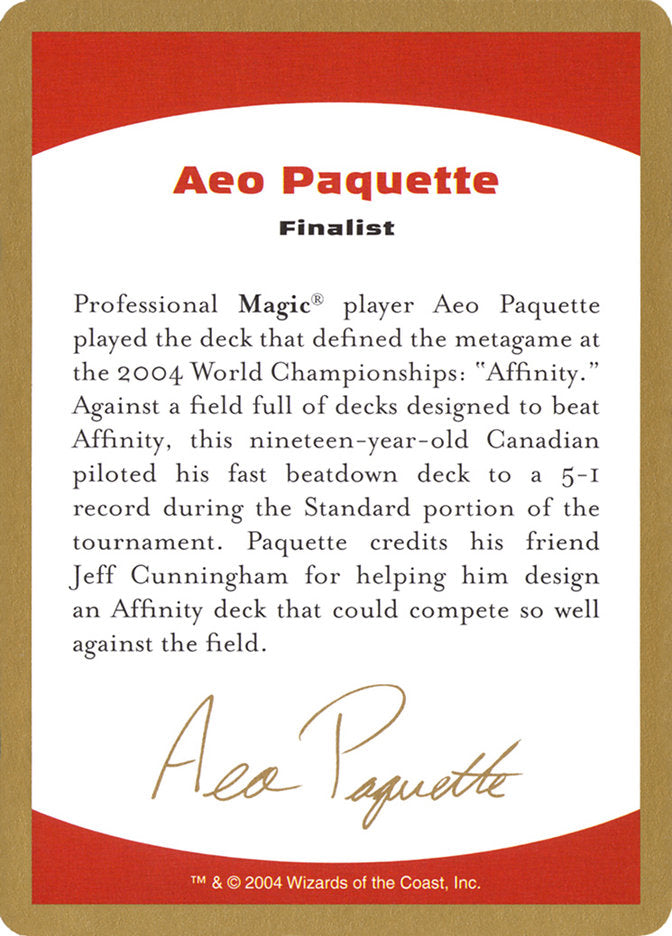 Aeo Paquette Bio [World Championship Decks 2004] | GnG Games