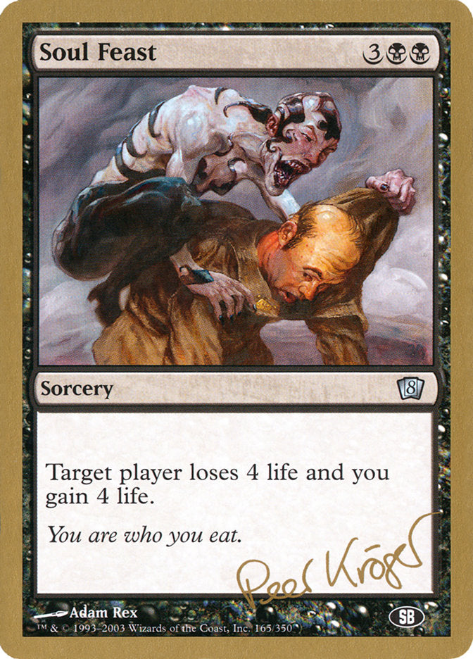 Soul Feast (Peer Kroger) (SB) [World Championship Decks 2003] | GnG Games