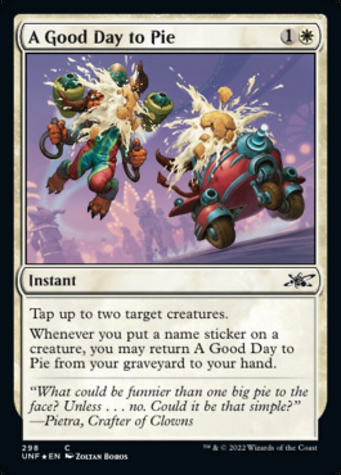 A Good Day to Pie (Galaxy Foil) [Unfinity] | GnG Games