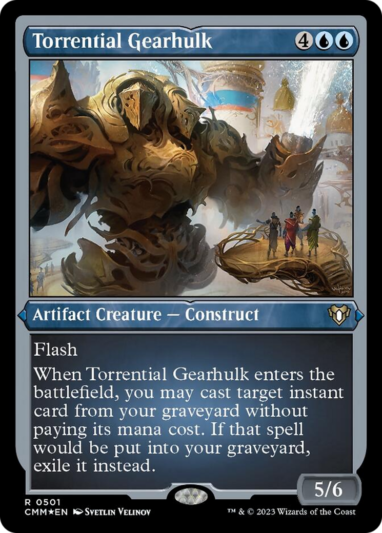 Torrential Gearhulk (Foil Etched) [Commander Masters] | GnG Games