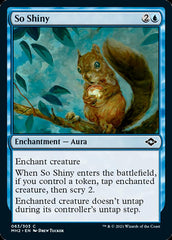 So Shiny [Modern Horizons 2] | GnG Games