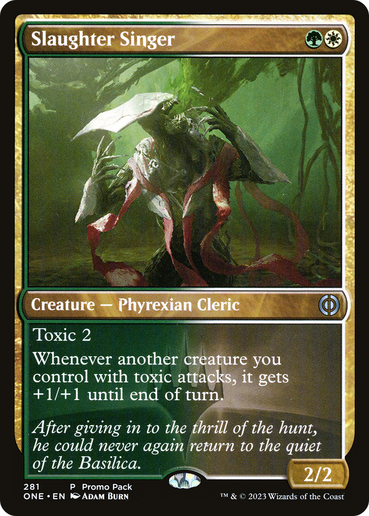 Slaughter Singer (Promo Pack) [Phyrexia: All Will Be One Promos] | GnG Games