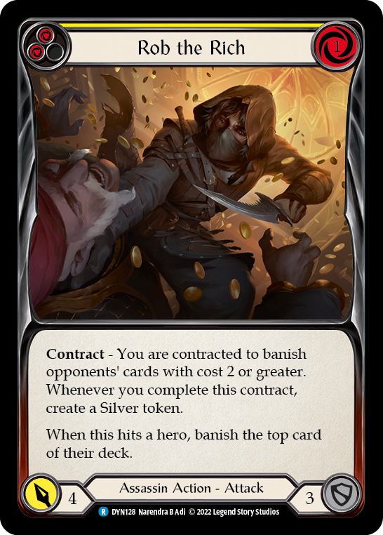 Rob the Rich (Yellow) [DYN128] (Dynasty)  Rainbow Foil | GnG Games