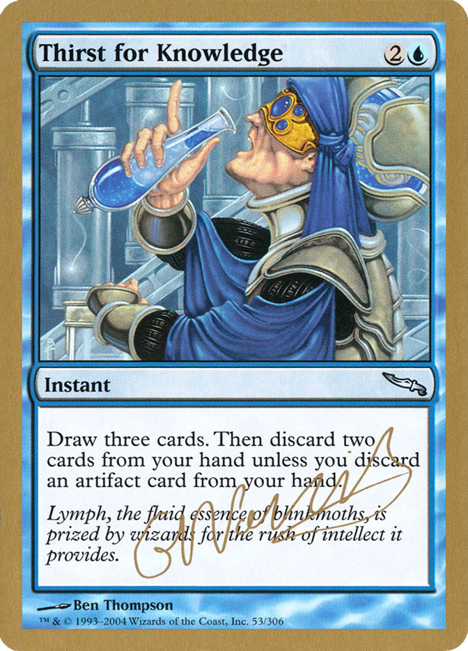 Thirst for Knowledge (Gabriel Nassif) [World Championship Decks 2004] | GnG Games