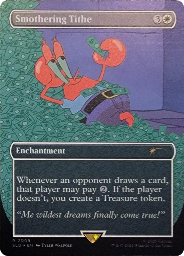 Smothering Tithe (7009) (Rainbow Foil) [Secret Lair Drop Series] | GnG Games