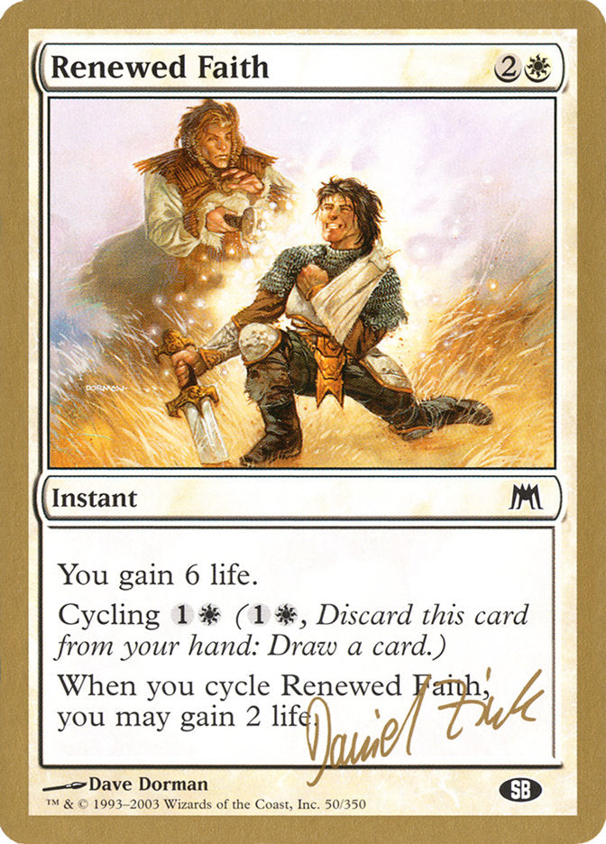 Renewed Faith (Daniel Zink) (SB) [World Championship Decks 2003] | GnG Games