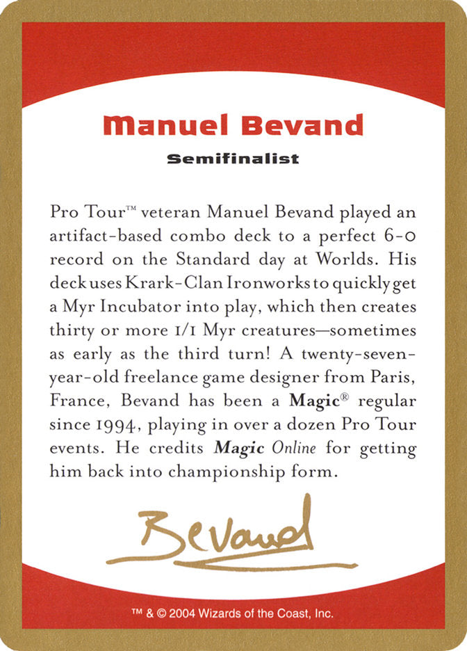 Manuel Bevand Bio [World Championship Decks 2004] | GnG Games