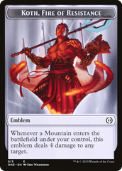 Koth, Fire of Resistance Emblem [Phyrexia: All Will Be One Tokens] | GnG Games