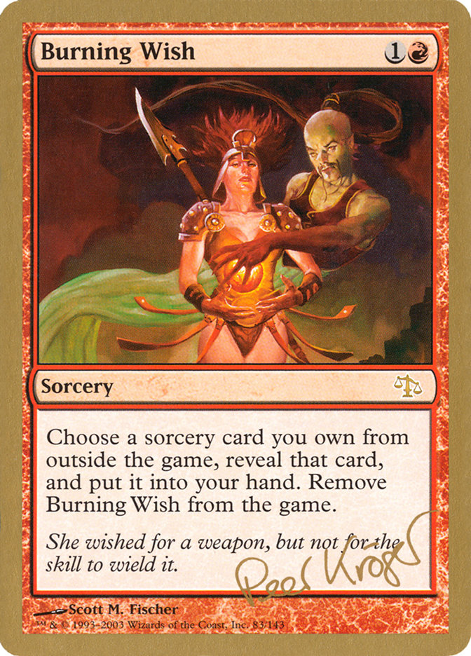 Burning Wish (Peer Kroger) [World Championship Decks 2003] | GnG Games