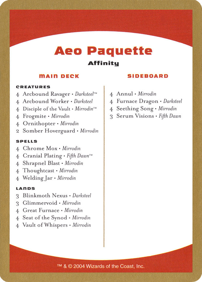 Aeo Paquette Decklist [World Championship Decks 2004] | GnG Games