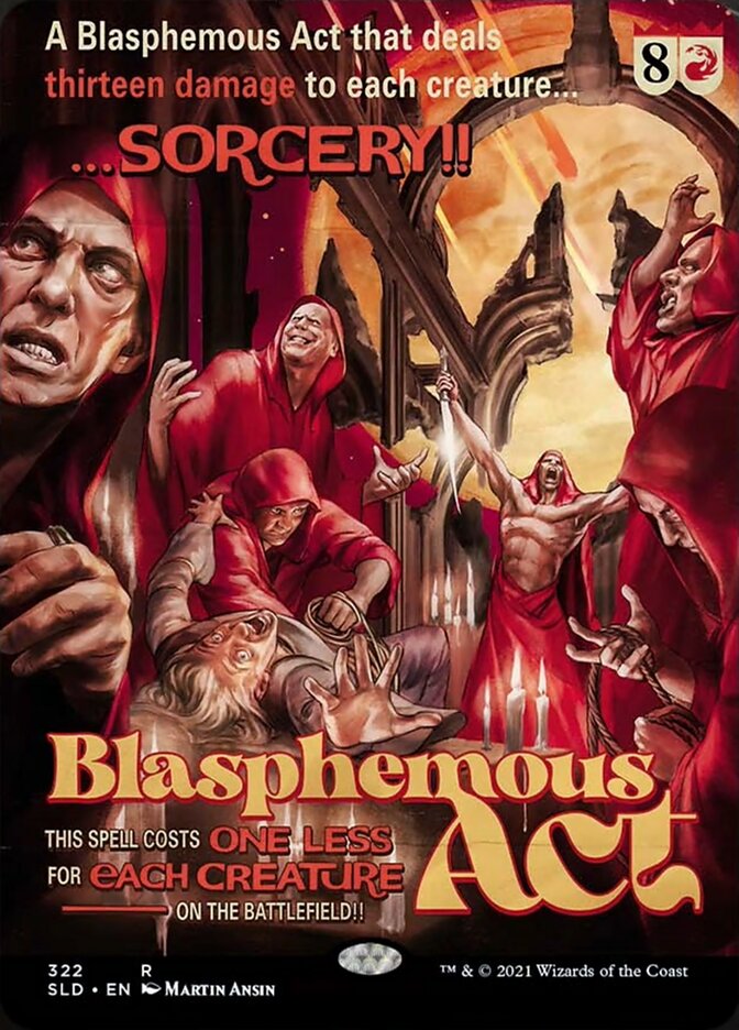 Blasphemous Act [Secret Lair Drop Series] | GnG Games