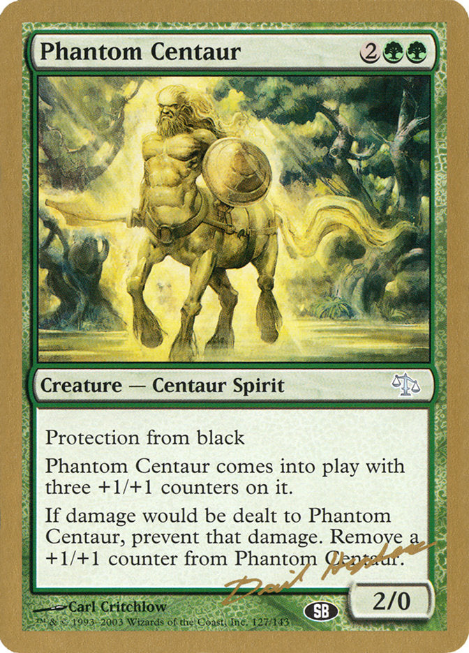 Phantom Centaur (Dave Humpherys) (SB) [World Championship Decks 2003] | GnG Games